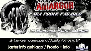 AMARGOR - Para poder pagarlo - Adelanto ( Sin masterizar ) Oct 2013