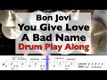 How To Play You Give Love A Bad Name By Bon Jovi On The Drums