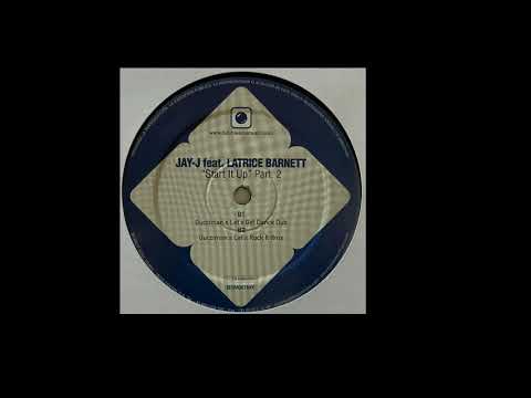 Jay-J Feat. Latrice Barnett | Start It Up (Gucciman's Let's Get Dance Dub)