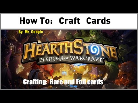 How to: Crafting Hearthstone cards ingame Tutorial [Legendary, Epic, Foil and normal cards]