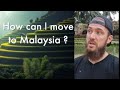 How Can I Move to Malaysia? #malaysia