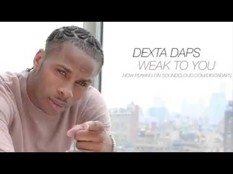 Dexta daps-weak to you
