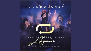 You're Doing It All Again (Radio Edit) (Live) (feat. Nicole Harris)