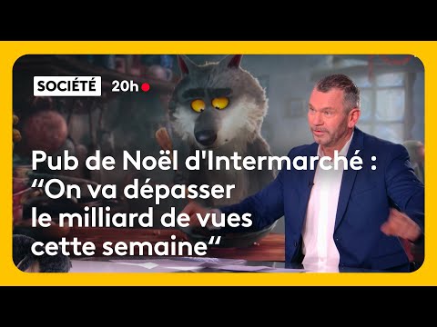 Intermarché's Christmas ad: "We're going to surpass one billion views"