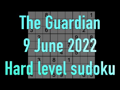 Sudoku solution – The Guardian sudoku 9 June 2022 Hard level