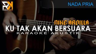 Download lagu Ku Tak Akan Bersuara - Nike Ardilla | Karaoke Akustik (Nada Pria) mp3