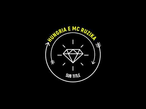 HUNGRIA E MC RUZIKA 2022