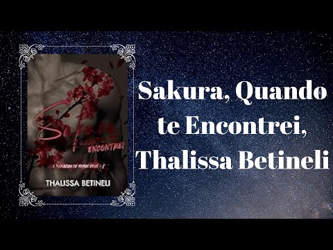 Sakura, Quando te Encontrei, Thalissa Bertineli