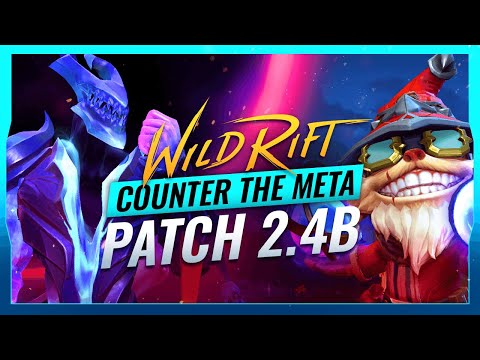 COUNTER THE META Patch 2.4B - DESTROY OP Picks in Wild Rift (LoL Mobile)