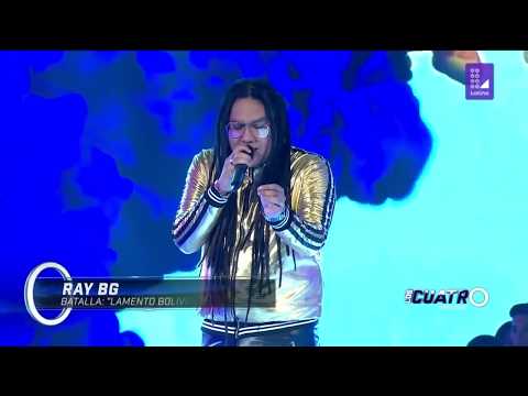 Ray BG / Lamento Boliviano /Rock Reggae Bachata Trap / LOS CUATRO FINALISTAS