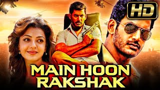 Main Hoon Rakshak (HD) Tamil Hindi Dubbed Full Movie | Vishal, Kajal Aggarwal