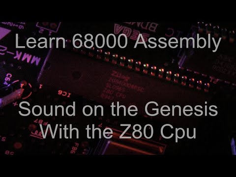 Sound on the Genesis via the Z80 - Learn 68000 assembly Lesson P20