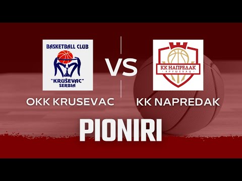 PIONIRI: OKK Krusevac - KK Napredak 24.01.2024.