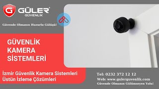 İzmir Güvenlik Kamera Sistemleri Üstün İzleme Çözümleri