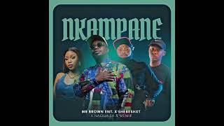 Download lagu Mr Brown Ent X Shebeshxt X Naqua SA X Memie  - Nkampane ( audio) mp3