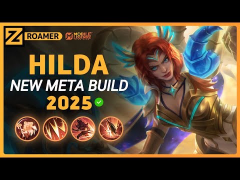 Hilda NEW META Build 2025, Emblem, and Best Hero Counters | Mobile Legends