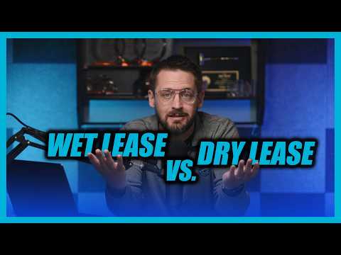 Wet vs dry lease