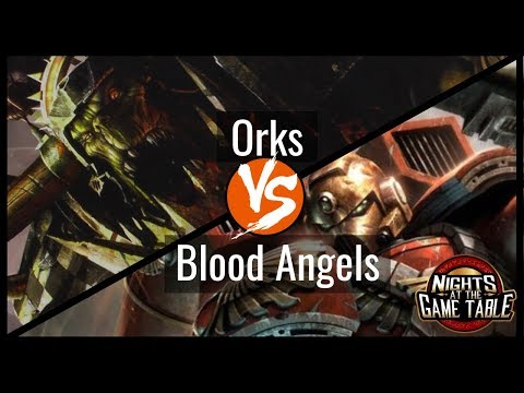King Slayer: Orks Vs Blood Angels (featuring the NEW Ork Codex!) - Warhammer 40k Live Battle Report