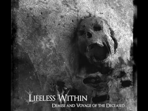 LIFELESS WITHIN  -  Into The Nothingness with Intro
