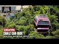 4K Singapore Sentosa Cable Car Ride