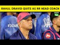 BREAKING Rahul Dravid Steps Down As Rajasthan Royals Head Coach Ahead Of IPL 2026