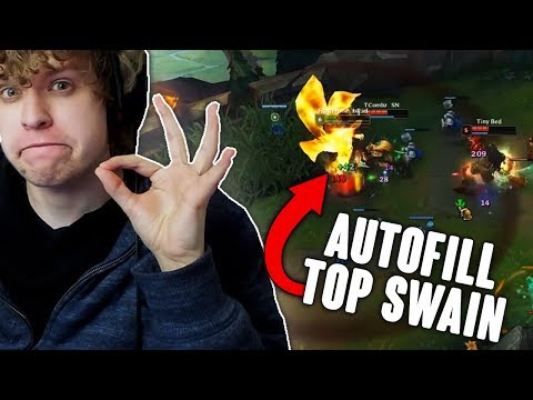 GIVE EM THE SWAIN SUCC! | SWAIN AUTOFILL TOP LANE
