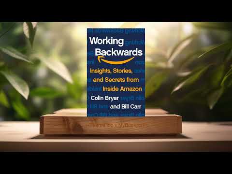 [Review] Working Backwards: Insights, Stories, and Secrets from Inside Amazon(Colin Bryar)Summarized