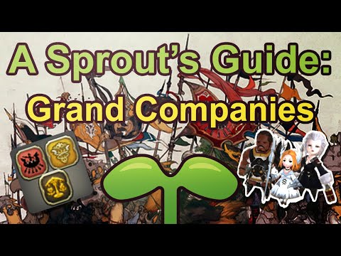 A Sprout's Guide: Grand Companies