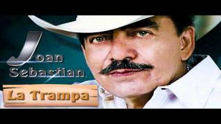 La Trampa - Joan Sebastian