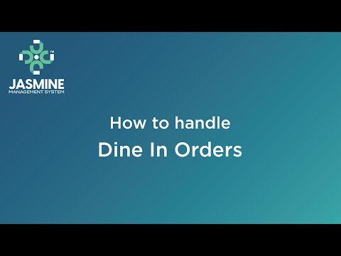 How to handle Dine In Orders