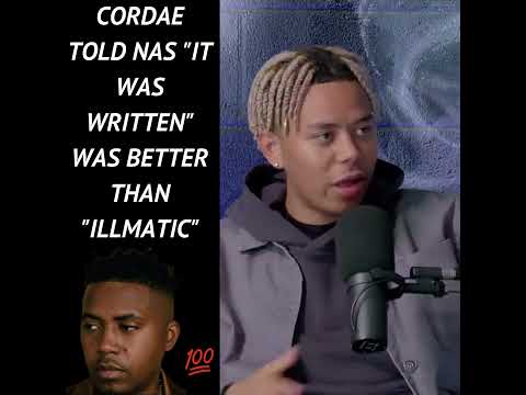Cordae says illmatic isn't the best Nas album
