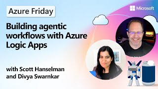 Building agentic workflows with Azure Logic Apps