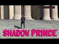 SHADOW PRINCE - Just Me And My Shadow