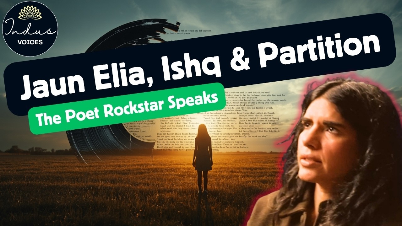 Schumaila Rehmat Hussain: Jaun Elia, Ishq & Partition | Indus Voices Podcast