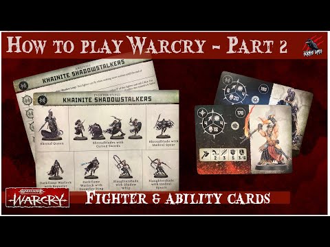 HOW TO PLAY WARCRY - PART 2 FIGHTER & ABILITY CARDS  - Warhammer Warcry Core Rules Catacombs Dungeon