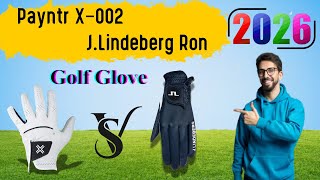 Payntr X 002 Golf Glove vs J Lindeberg Ron Golf Glove Review and Comparison