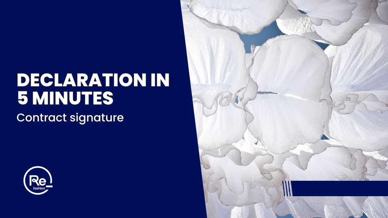 Declaration in 5 minutes: Signing the contract