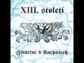 XIII. Stoleti - Vlci Zena 