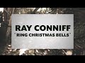 Ray Conniff & The Ray Conniff Singers - Ring Christmas Bells (Official Lyric Video)