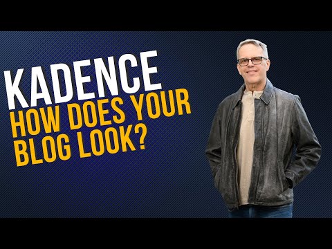 Kadence Theme Tutorial: Step-by-Step Guide to Designing Your Blog Post Layout