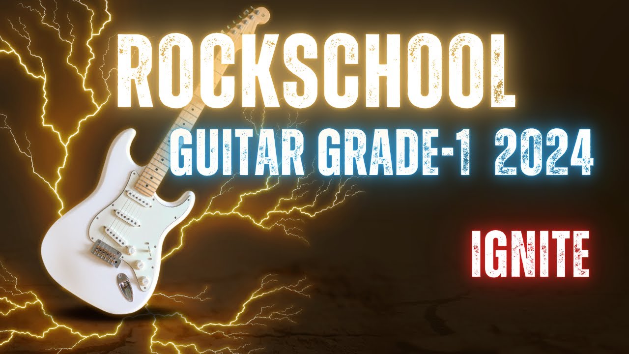 Ignite RockSchool Grade 1 Guitar #guitar   #music   #grades