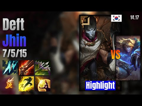 Deft Adc Jhin vs Ezreal lol KR solo rank Highlight 14.17