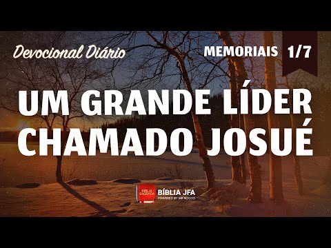 Devocional Diário - [Série] MEMORIAIS - 1⁰ episódio 📖 - Bíblia JFA Offline
