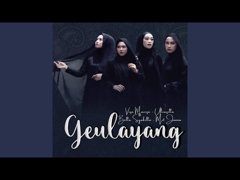 Geulayang (feat. Viza Maviza, Bella Syakilla, Mit Janna)