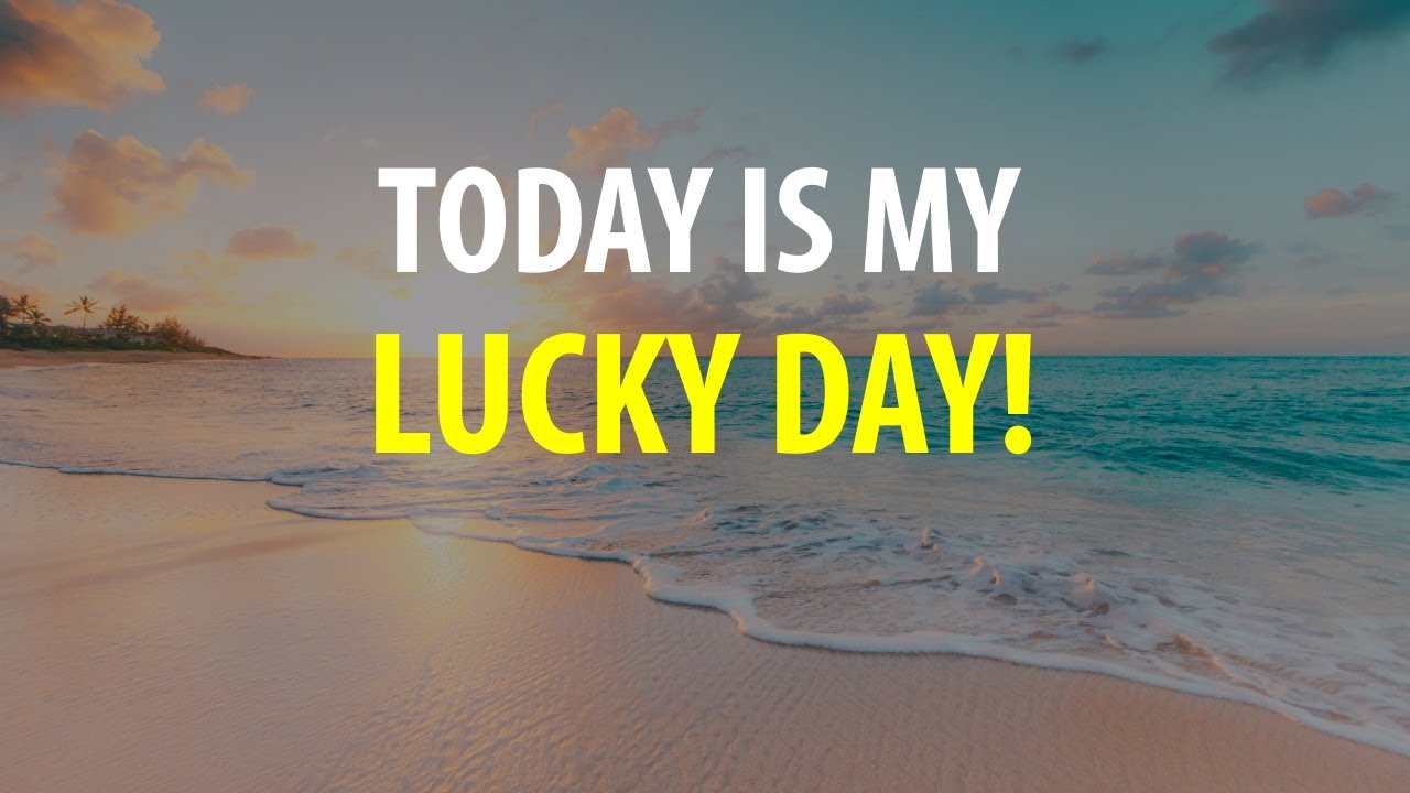 Lucky Day Affirmations ▸ Attract More Good Luck! (21 Day Challenge)