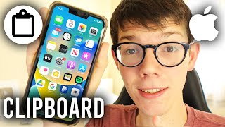 How To Find Clipboard On iPhone - Full Guide