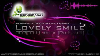 Residence Deejays & Frissco - Lovely Smile (Adrian H. remix - Radio edit)