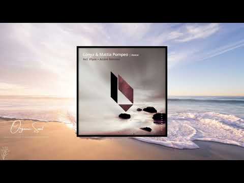 Lonya & Mattia Pompeo - Aneva (Original Mix) BeatFreak