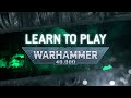 Learn To Play Warhammer 40 000