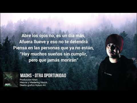 Madhs - Otra oportunidad (prod. Kiran) VIDEOLYRIC